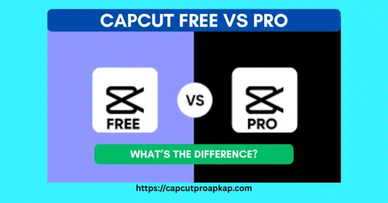 CapCut Free vs Pro