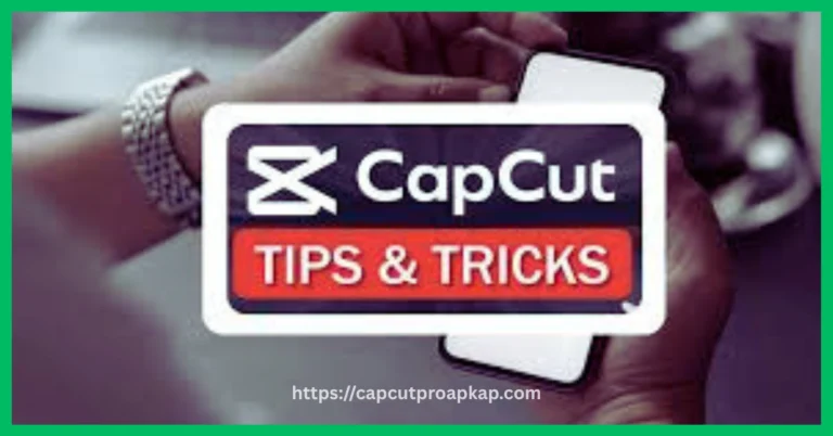 CapCut Editing Tricks