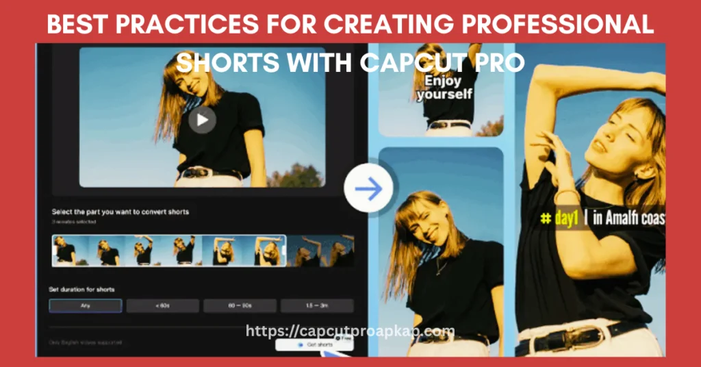 Creating Professional Shorts with CapCut Pro