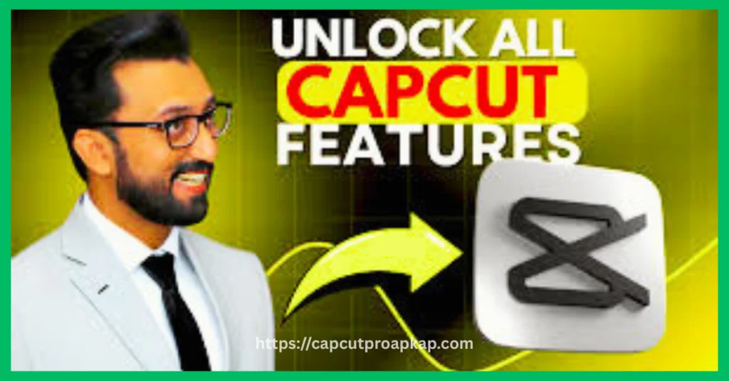 Unlock Premium Features in CapCut Pro
