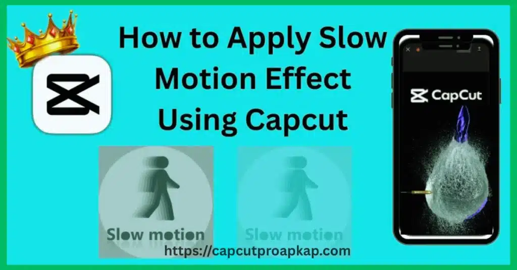 Slow Motion Effect on CapCut