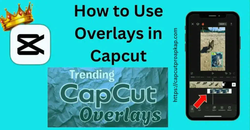 Use Overlays in CapCut