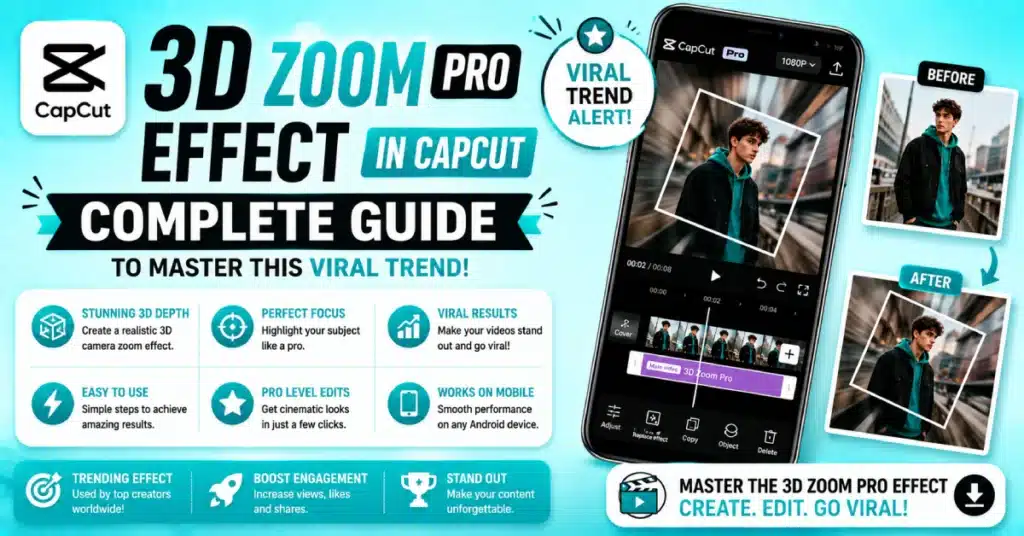 3D Zoom Pro Effect CapCut