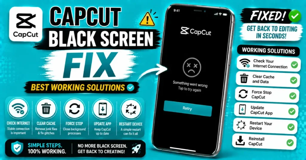 CapCut Black Screen Fix