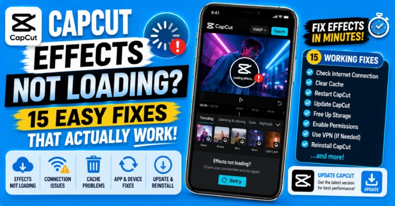 CapCut Effects Not Loading