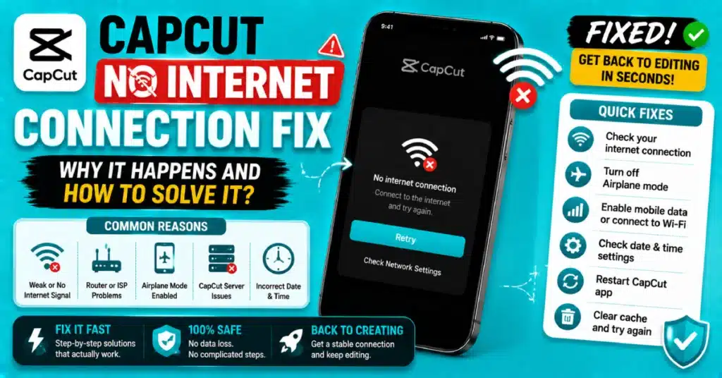 CapCut No Internet Connection Fix