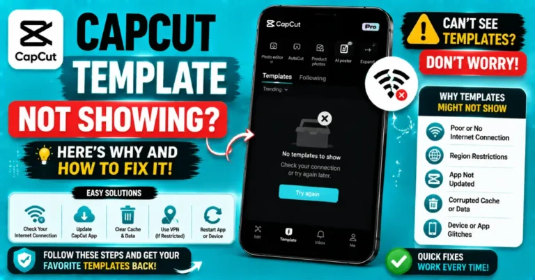 CapCut Template Not Showing
