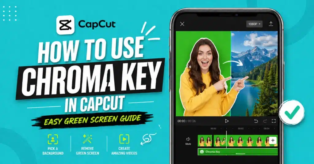 How to Use Chroma Key in CapCut