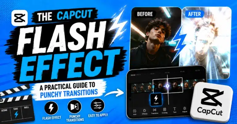 CapCut Flash Effect