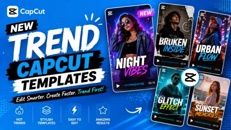 New Trend CapCut Templates