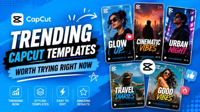 Trending CapCut Templates